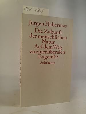 Image du vendeur pour Die Zukunft der menschlichen Natur [Neubuch] Auf dem Weg zu einer liberalen Eugenik? mis en vente par ANTIQUARIAT Franke BRUDDENBOOKS