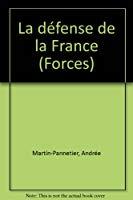 Image du vendeur pour La Dfense De La France : Indpendance Et Solidarit mis en vente par RECYCLIVRE