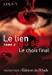 Image du vendeur pour Le Lien Du Sang. Vol. 3. Le Choix Final mis en vente par RECYCLIVRE