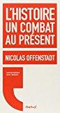 Seller image for L'histoire, Un Combat Au Prsent for sale by RECYCLIVRE
