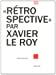 Image du vendeur pour Rtrospective Par Xavier Le Roy mis en vente par RECYCLIVRE