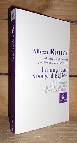 Seller image for UN NOUVEAU VISAGE D'EGLISE : L'exprience des communauts locales  Poitiers for sale by Planet's books