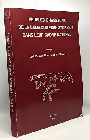 Immagine del venditore per Peuples chasseurs de la Belgique prhistorique dans leur cadre naturel venduto da crealivres