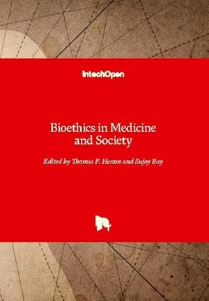 Seller image for Bioethics in Medicine and Society for sale by AHA-BUCH GmbH