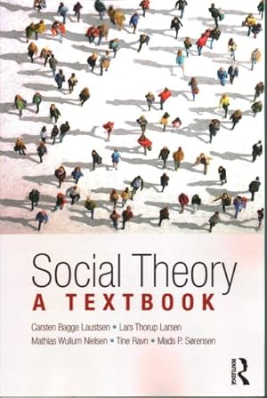 Imagen del vendedor de Social Theory : A Textbook a la venta por GreatBookPricesUK