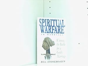 Seller image for Spiritual Warfare in Marriage: Winning the Battle for a Godly Marriage for sale by Book Broker