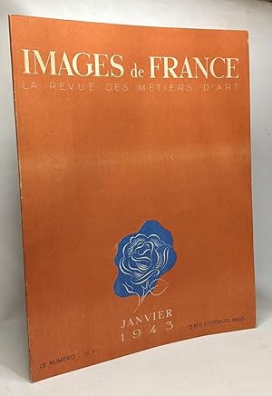 Images de France - la revue des métiers d'art - Janvier 1943