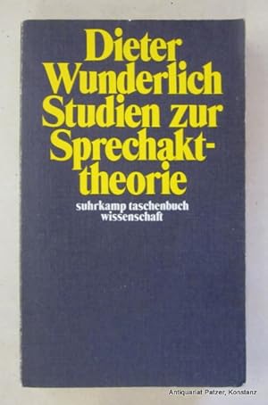 Bild des Verkufers fr Studien zur Sprechakttheorie. Frankfurt, Suhrkamp, 1976. Kl.-8vo. 416 S., 8 Bl. Or.-Kart.; Kanten berieben. (Suhrkamp Taschenbuch Wissenschaft, 172). (ISBN 3518077724). - Vereinzelt Bleistiftanstreichungen. zum Verkauf von Jrgen Patzer