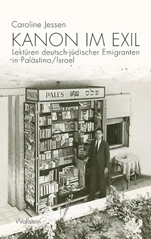 Kanon im Exil. Lektüren deutsch-jüdischer Emigranten in Palästina/Israel.