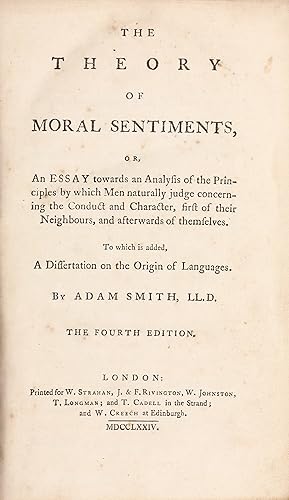 The Theory of Moral Sentiments. . . To which is added a dissertation on the origin of languages.