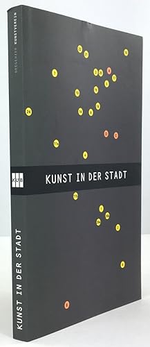 Seller image for Kunst in der Stadt. for sale by Antiquariat Heiner Henke
