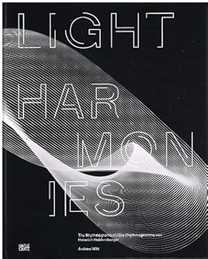 Bild des Verkufers fr Lightharmonies. The Rhythmograms of / Die Rhythomoprogramme von Heinrich Heidersberger. zum Verkauf von Antiquariat Bernd Preler