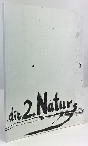 Imagen del vendedor de Die 2. Natur. (Katalog zur Ausstellung in der Kunsthalle Rostock vom 17. Januar bis 28. Februar 1993). a la venta por Antiquariat Heiner Henke