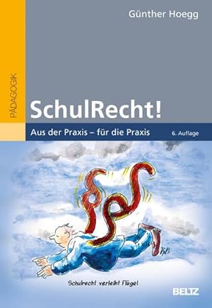 Bild des Verkufers fr SchulRecht! : Aus der Praxis - fr die Praxis zum Verkauf von AHA-BUCH GmbH