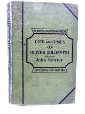 Seller image for The Life and Times of Oliver Goldsmith for sale by World of Rare Books