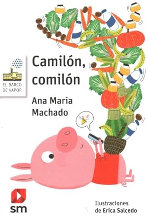 Imagen del vendedor de Camiln, comiln/ Camilon, Glutton -Language: spanish a la venta por GreatBookPrices