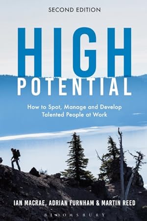 Imagen del vendedor de High Potential : How to Spot, Manage and Develop Talented People at Work a la venta por GreatBookPricesUK