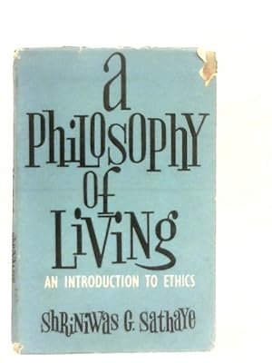 Bild des Verkufers fr A Philosophy of Living zum Verkauf von World of Rare Books