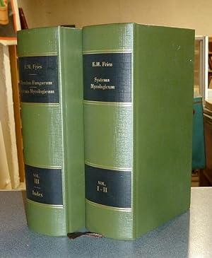 Systema Mycologicum (4 parties en 2 volumes) Sistens fungorum ordines, genera et species, huc usq...