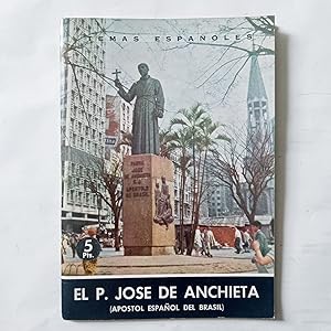 Bild des Verkufers fr TEMAS ESPAOLES N 458: EL P. JOS DE ANCHIETA (Apstol espaol del Brasil) zum Verkauf von LIBRERIA CLIO