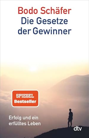 Seller image for Die Gesetze der Gewinner : Erfolg und ein erflltes Leben for sale by Smartbuy