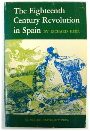 The Eighteenth Century Revolution in Spain