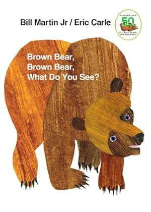 Bild des Verkufers fr Brown Bear, Brown Bear, What Do You See? : 50th Anniversary Edition zum Verkauf von Smartbuy