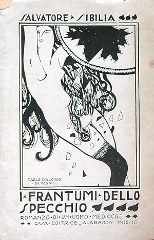 Bild des Verkufers fr I Frantumi dello Specchio zum Verkauf von Librodifaccia