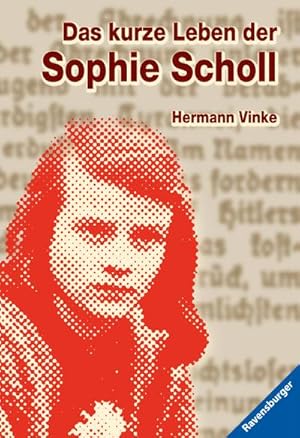 Bild des Verkufers fr Das kurze Leben der Sophie Scholl zum Verkauf von Smartbuy