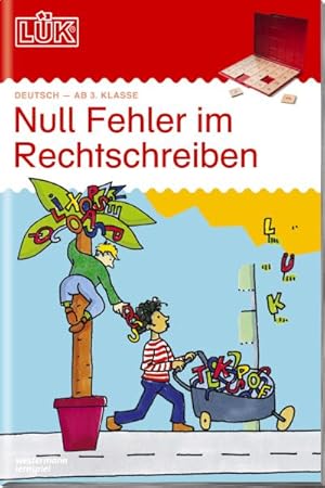 Image du vendeur pour LK. Deutsch - ab 3. Klasse: Null Fehler im Rechtschreiben mis en vente par Smartbuy