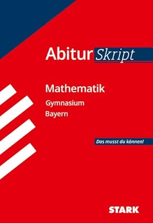 Immagine del venditore per Abitur-Training Mathematik. Abiturskript Mathematik. Gymnasium Bayern venduto da Smartbuy