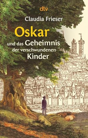 Seller image for Oskar und das Geheimnis der verschwundenen Kinder for sale by Smartbuy