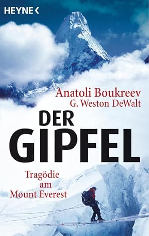 Bild des Verkufers fr Der Gipfel : Tragdie am Mount Everest zum Verkauf von Smartbuy