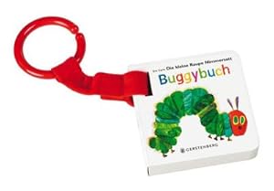 Seller image for Die kleine Raupe Nimmersatt Buggybuch for sale by Smartbuy