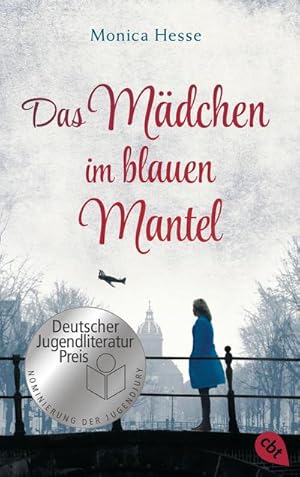 Imagen del vendedor de Das Mdchen im blauen Mantel : Nominiert fr den Deutschen Jugendliteraturpreis 2019 a la venta por Smartbuy