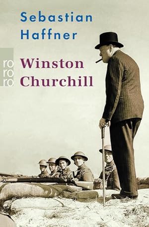 Image du vendeur pour Winston Churchill : Mit Selbstzeugnissen und Bilddokumenten mis en vente par Smartbuy