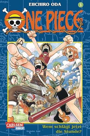 Bild des Verkufers fr One Piece 05. Wem schlgt jetzt die Stunde? zum Verkauf von Smartbuy