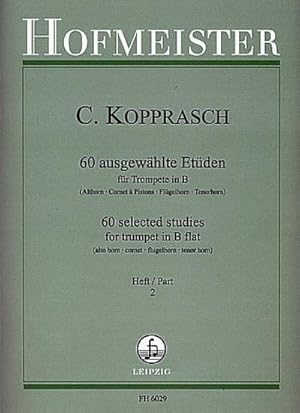Bild des Verkufers fr 60 ausgewählte Etüden für Trompete in B 2 : Althorn, Cornet a Pistons, Flügelhorn, Tenorhorn - Dt/engl, Noten zum Verkauf von Smartbuy