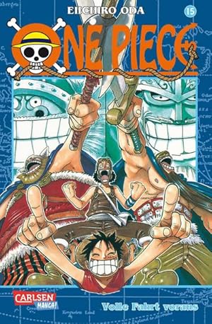 Bild des Verkufers fr One Piece 15. Volle Fahrt voraus zum Verkauf von Smartbuy