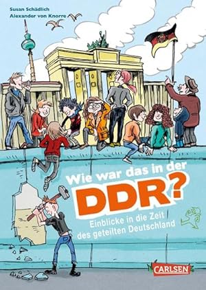 Bild des Verkufers fr Wie war das in der DDR? : Einblicke in die Zeit des geteilten Deutschland zum Verkauf von Smartbuy