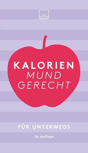 Seller image for Kalorien mundgerecht fr unterwegs for sale by Smartbuy