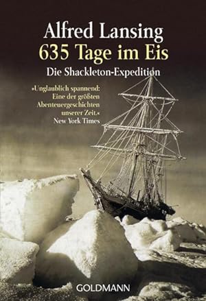 Immagine del venditore per 635 Tage im Eis : Die Shackleton-Expedition venduto da Smartbuy