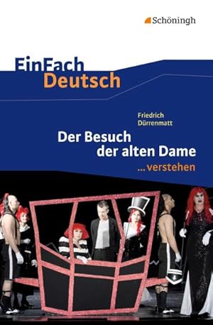 Seller image for Der Besuch der alten Dame. EinFach Deutsch .verstehen : Friedrich Drrenmatt: Der Besuch der alten Dame: Gymnasiale Oberstufe for sale by Smartbuy