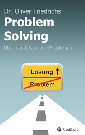 Seller image for Problem Solving : ber das Lsen von Problemen for sale by Smartbuy