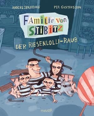 Bild des Verkufers fr Familie von Stibitz - Der Riesenlolli-Raub zum Verkauf von Smartbuy
