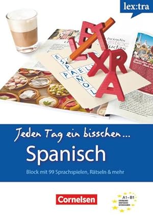 Bild des Verkufers fr Lextra Spanisch A1-B1 Selbstlernbuch : Jeden Tag ein bisschen Spanisch zum Verkauf von Smartbuy