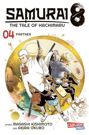 Bild des Verkufers fr Samurai8 4 : The Tale of Hachimaru | Futuristische Manga-Action fr Naruto-Fans zum Verkauf von Smartbuy