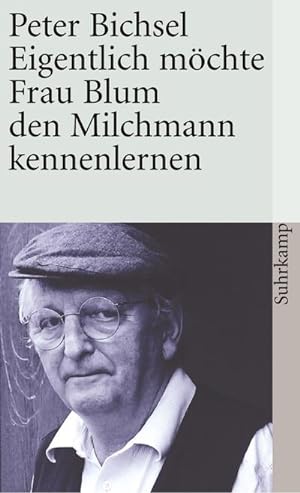 Seller image for Eigentlich mchte Frau Blum den Milchmann kennenlernen : 21 Geschichten for sale by Smartbuy