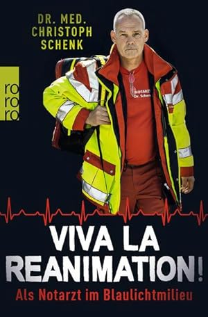 Bild des Verkufers fr Viva La Reanimation! : Als Notarzt im Blaulichtmilieu zum Verkauf von Smartbuy