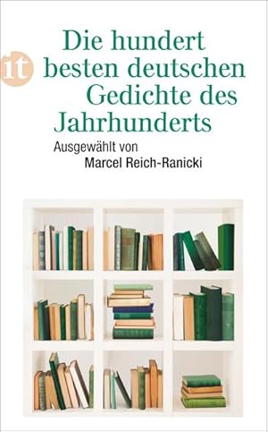 Seller image for Die hundert besten deutschen Gedichte des Jahrhunderts for sale by Smartbuy